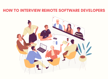 How to Interview Remote Software Developers