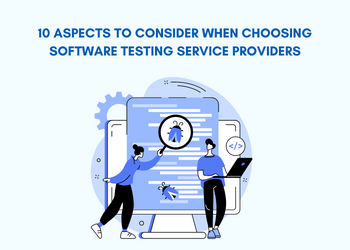 Software Testing Provider choosing-software-testing-service-providers
