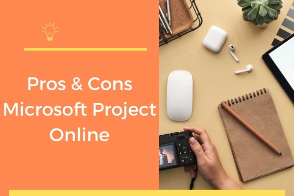 Pros & Cons Microsoft Project Online