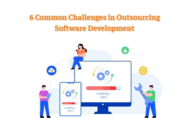 common-challenges-in-outsourcing-software-development