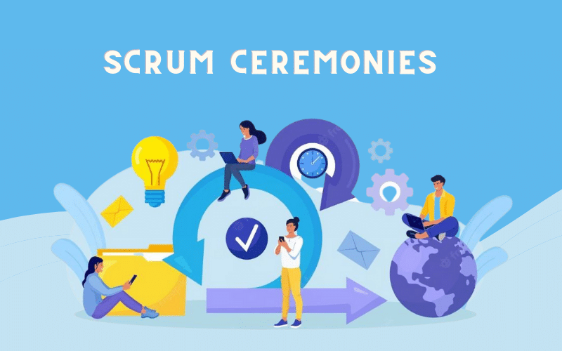 What Are The Different Scrum Ceremonies