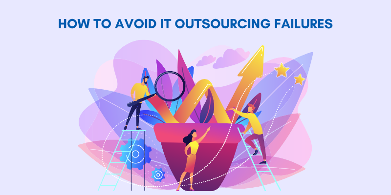 how-to-avoid-it-outsourcing-failures