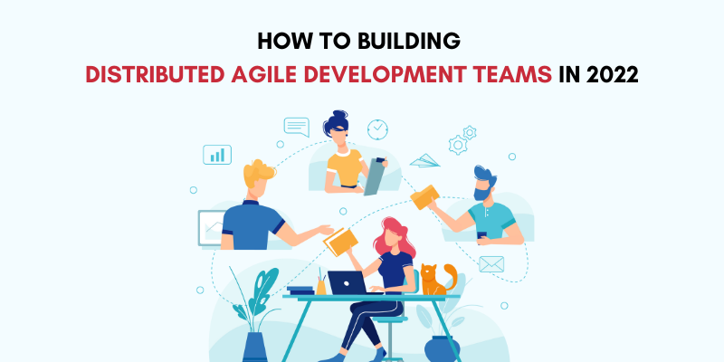 how-to-building-distributed-agile-development-team