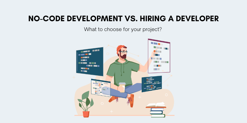 no-code-development-vs-hiring-a-developer