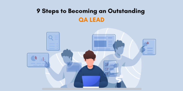 9-steps-to-becoming-an-outstanding-qa-lead-bestarion