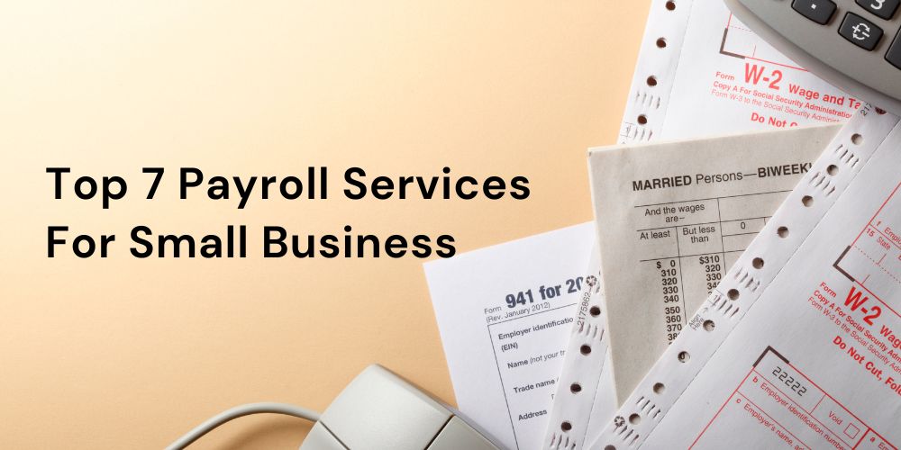 Top 5 Payroll Services For Small Business in 2023