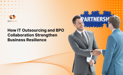 How IT Outsourcing and BPO Collaboration Strengthen Business Resilience