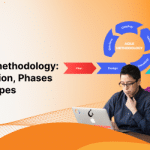Agile methodology: Definition, Phases and Types