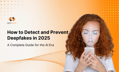How to Detect and Prevent Deepfakes in 2025
