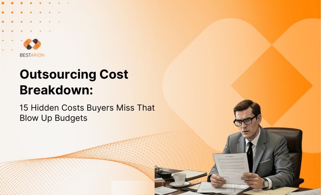 Outsourcing Costs Explained: TCO Breakdown, Engagement Model Comparison, and Hidden Cost Controls 10 outsourcing cost hidden