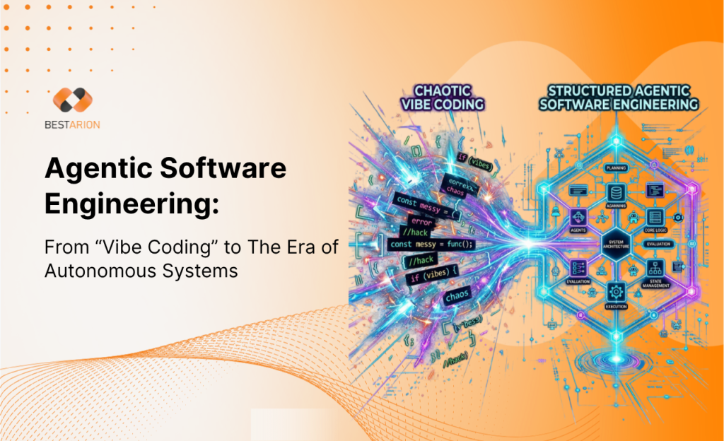 From "Vibe Coding" to "Agentic Software Engineering": The Era of Autonomous Systems 8 agentic software engineering